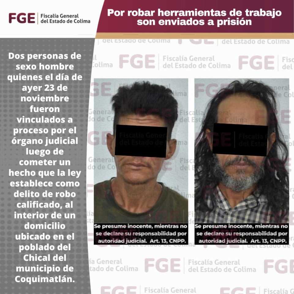 Por robar herramientas de trabajo en Coquimatlán, dos hombres son enviados a prisión | AFmedios .