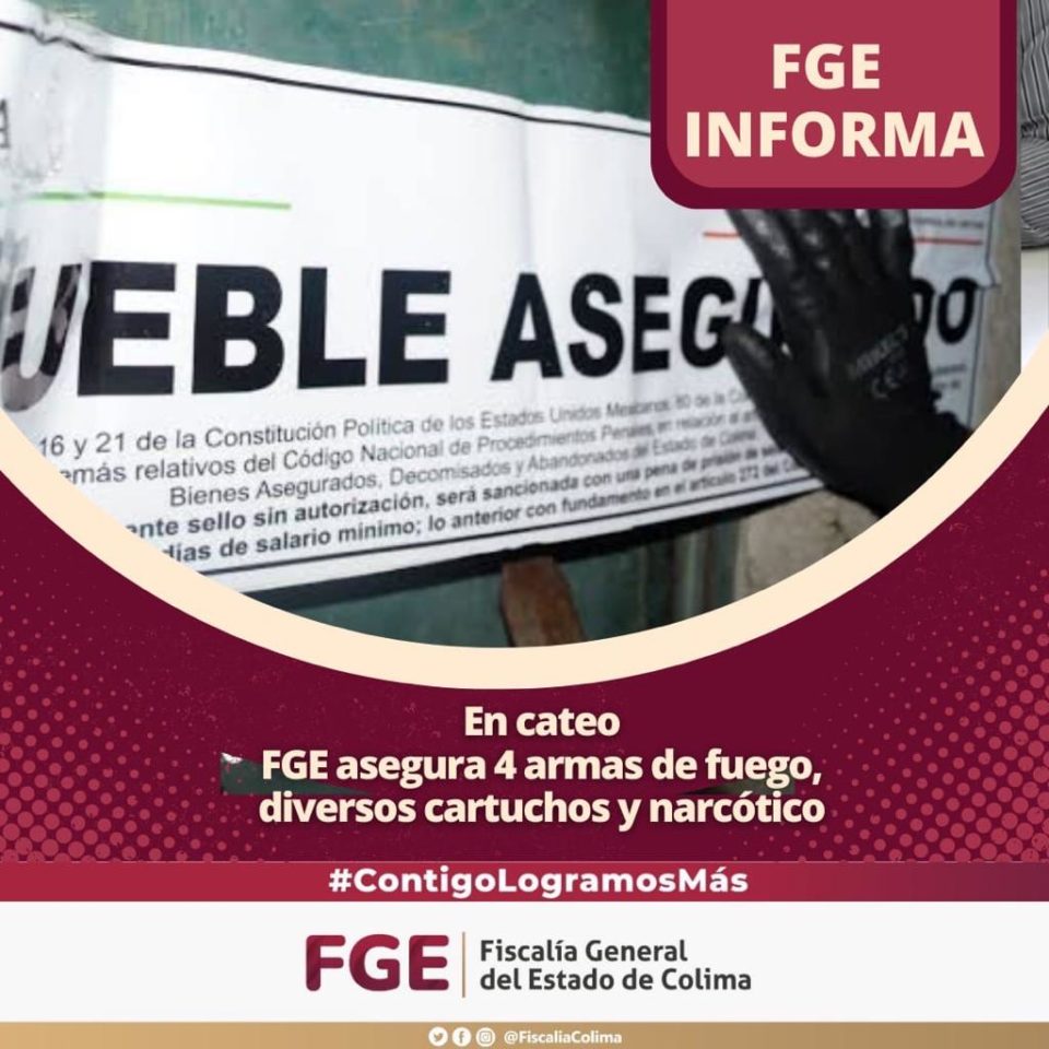 En cateo FGE asegura 4 armas de fuego, diversos cartuchos y narcótico