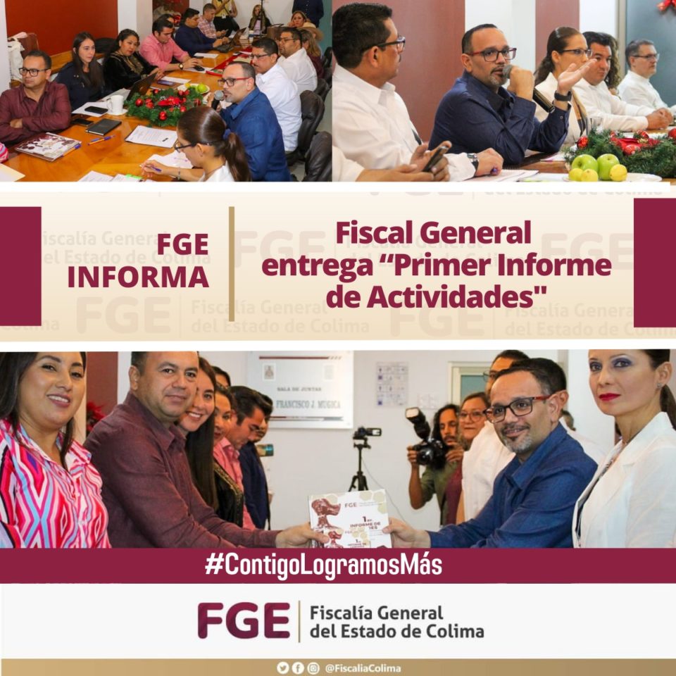 Fiscal General del Estado de Colima entrega “Primer Informe de Actividades” al Poder Legislativo | AFmedios .