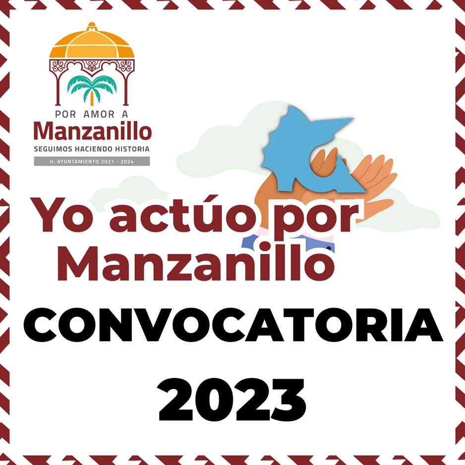 Abren convocatoria para “Yo actúo por Manzanillo” | El Noticiero de Manzanillo