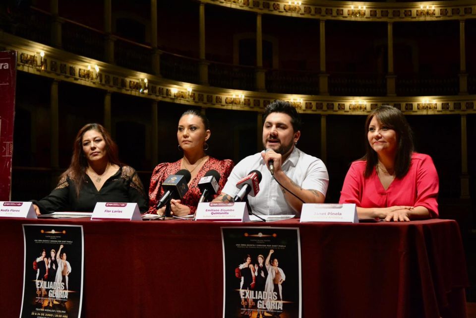 Cultura Colima y Cuatro Milpas anuncian doble función de “Exiliadas de la Gloria” en el Teatro Hidalgo